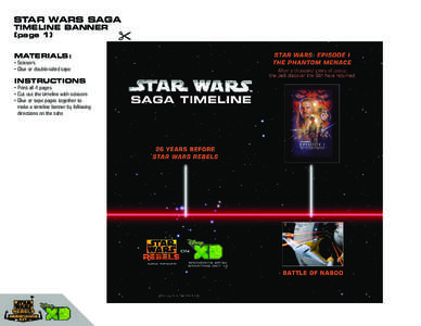 STAR WARS SAGA TIMELINE BANNER (page 1) MATERIALS: • Scissors • Glue or double-sided tape