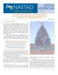 NATIVE AMERICAN Report Native Americans and HIV/AIDS: Key Issues and Recommendations for Health Departments