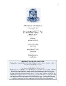 1  Glynn County School System Brunswick, GA  Glyndale Technology Plan