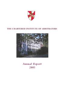 Alternative dispute resolution / Mediation / Arbitration / Chartered Institution of Building Services Engineers / Law / Engineering / Sociology / Dispute resolution / Chartered Institute of Arbitrators / Arbitral tribunal