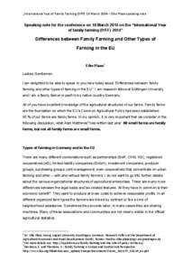 „International Year of Family Farming (IYFF) 18 March 2004 – Elke Plaas-speaking note  Speaking note for the conference on 18 March 2014 on the “International Year of family farming (IYFF) 2014”  Differences betw