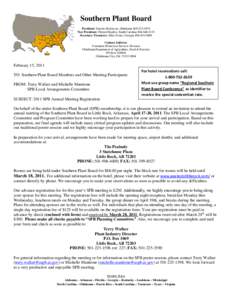 Southern Plant Board President: Sancho Dickinson, Oklahoma[removed]Vice President: Christel Harden, South Carolina[removed]Secretary-Treasurer: Mike Evans, Georgia[removed]Contact Address: Consumer Protect