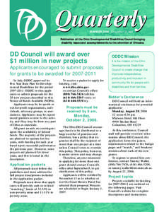 Quarterly SUMMER 2006 Circulation 21,569 Publication of the Ohio Developmental Disabilities Council bringing disability issues and accomplishments to the attention of Ohioans.