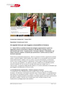 Associazione promotrice Iniziativa Bici Birkenweg 61 | Casella postale CH-3001 Berna Tel  | www.iniziativa -bici.ch