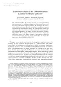 American Economic Review 2014, 104(6): 1793–1805 http://dx.doi.orgaerEvolutionary Origins of the Endowment Effect: Evidence from Hunter-Gatherers † By Coren L. Apicella, Eduardo M. Azevedo,