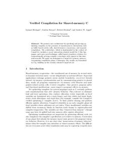 Verified Compilation for Shared-memory C Lennart Beringer1 , Gordon Stewart1 , Robert Dockins2 , and Andrew W. Appel1 1 2