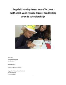 Begeleid hardop lezen, een effectieve methodiek voor zwakke lezers; handleiding voor de schoolpraktijk Henk Blok Conny Boendermaker