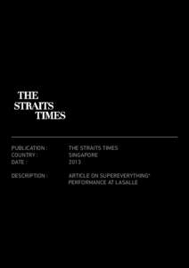 PUBLICATION :		 THE STRAITS TIMES COUNTRY :			SINGAPORE DATE :				2013		 DESCRIPTION :