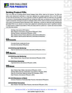 2030 CHALLENGE  FOR PRODUCTS Building Product PCRs  This is an initial list of building product Product Category Rules (PCRs), listed by CSI Divisions. The PCRs are