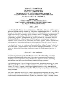 WRITTEN TESTIMONY OF RICHARD W. SPINRAD, Ph.D. ASSISTANT ADMINISTRATOR OFFICE OF OCEANIC AND ATMOSPHERIC RESEARCH NATIONAL OCEANIC AND ATMOSPHERIC ADMINISTRATION U.S. DEPARTMENT OF COMMERCE