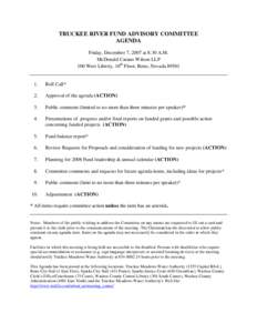 TRUCKEE RIVER FUND ADVISORY COMMITTEE AGENDA Friday, December 7, 2007 at 8:30 A.M. McDonald Carano Wilson LLP 100 West Liberty, 10th Floor, Reno, Nevada 89501