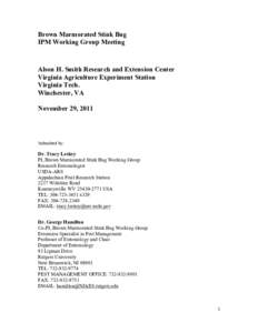 Brown Marmorated Stink Bug IPM Working Group Meeting Alson H. Smith Research and Extension Center Virginia Agriculture Experiment Station Virginia Tech.