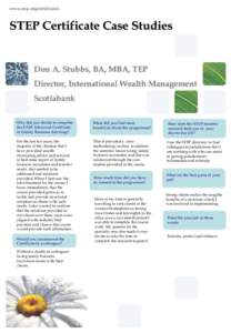 www.step.org/certificates  STEP Certificate Case Studies Don A. Stubbs, BA, MBA, TEP Director, International Wealth Management