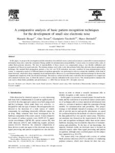Sensors and Actuators B[removed]±144  A comparative analysis of basic pattern recognition techniques for the development of small size electronic nose Manuele Bicegoa,*, Gino Tessarib, Giampietro Tecchiollia,1, Mar