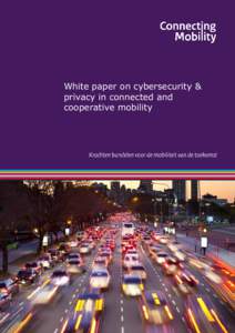 White paper on cybersecurity & privacy in connected and cooperative mobility Pagina 1 van 34