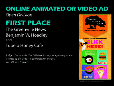 Online Animated or Video Ad Open Division First Place The Greenville News Benjamin W. Hoadley