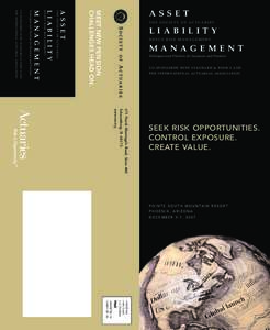 THE SOCIETY OF ACTUARIES  LIABILITY NEXUS RISK MANAGEMENT  MANAGEMENT