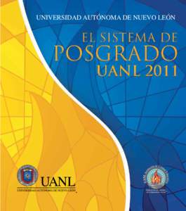 UNIVERSIDAD AUTÓNOMA DE NUEVO LEÓN  Editorial La Universidad Autónoma de Nuevo León desempeña