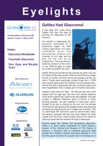 Eyelights Galileo Had Glaucoma! The Newsletter of Glaucoma NZ Volume 7 | Issue 1 | March[removed]Inside:
