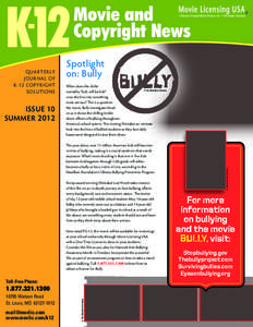 K12 Issue 10 Summer 2012 Spotlight on: Bully