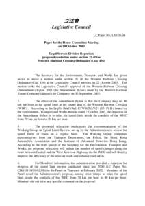 立法會 Legislative Council LC Paper No. LS1[removed]Paper for the House Committee Meeting on 10 October 2003 Legal Service Division Report on