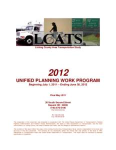 Licking County Area Transportation Study[removed]UNIFIED PLANNING WORK PROGRAM Beginning July 1, 2011 – Ending June 30, 2012