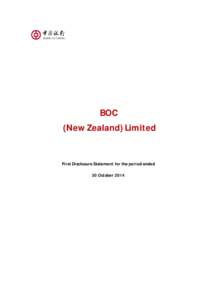 BOC (New Zealand) Limited First	Disclosure	Statement	for	the	period	ended	 	 30	October	2014