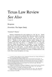 Texas Law Review See Also Volume 92 Response Overrides: The Super-Study