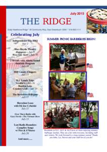 JulyTHE RIDGE Eddy Hawthorne Ridge * 30 Community Way, East Greenbush 12061 * Celebrating July