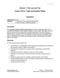 Page |1  Section 1: The Law and You Lesson Plan 5: Legal and Equality Rights  SNAPSHOT