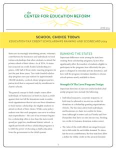 JUNE[removed]SCHOOL CHOICE TODAY: EDUCATION TAX CREDIT SCHOLARSHIPS RANKING AND SCORECARD[removed]RANKING THE STATES