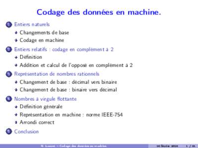 Codage des données en machine. 1 Entiers naturels Changements de base Codage en machine