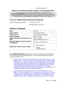 Project Tracking No.:  Return on Investment (ROI) Program Funding Application This template was built using the ITE ROI Submission Intranet application. FINAL AUDIT REQUIRED: The Enterprise Quality Assurance Office of th