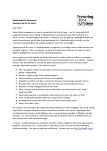 Infant Mortality Awareness Sample Letter to the Editor Dear Editor: Many Oklahoma babies do not survive to celebrate their first birthday. I am the [position/title] of [organization/group name], writing to bring attentio