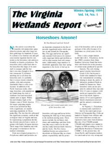 Winter/Spring 1999 Vol. 14, No. 1 The Virginia Wetlands Report Horseshoes Anyone?