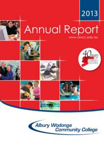 2013  Annual Report www.awcc.edu.au  40years