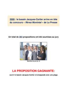 2009 : le bassin Jacques-Cartier arrive en tête du concours « Rêvez Montréal » de La Presse Un total de 383 propositions ont été soumises au jury  Membres du jury (p. 5)