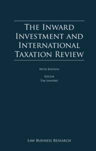 The Inward Investment and ABOUT THE AUTHORS International Taxation Review