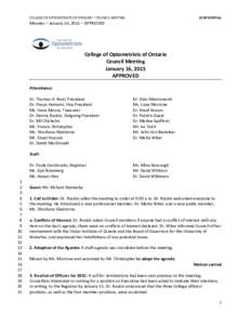 COLLEGE OF OPTOMETRISTS OF ONTARIO – COUNCIL MEETING  CONFIDENTIAL Minutes – January 16, 2015 – APPROVED