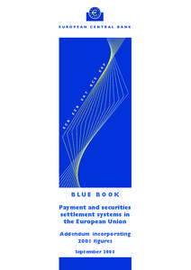 Blue book - Payment and securities settlement systems in the European Union