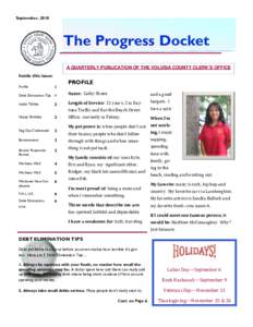 September, 2010  The Progress Docket A QUARTERLY PUBLICATION OF THE VOLUSIA COUNTY CLERK’S OFFICE Inside this issue: Profile