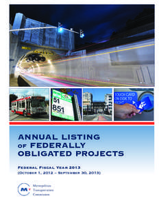 ANNUAL LISTING of FEDERALLY OBLIGATED PROJECTS Federal Fiscal Year[removed]October 1, 2012 – September 30, 2013) Metropolitan