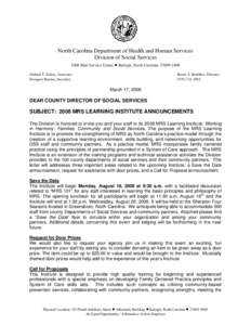 North Carolina Department of Health and Human Services Division of Social Services 2408 Mail Service Center • Raleigh, North Carolina[removed]Michael F. Easley, Governor Dempsey Benton, Secretary