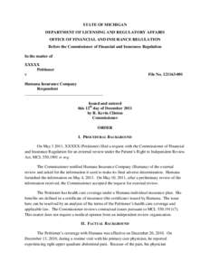 STATE OF MICHIGAN DEPARTMENT OF LICENSING AND REGULATORY AFFAIRS OFFICE OF FINANCIAL AND INSURANCE REGULATION Before the Commissioner of Financial and Insurance Regulation In the matter of XXXXX