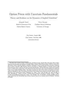 Option Prices with Uncertain Fundamentals Theory and Evidence on the Dynamics of Implied Volatilities Alexander David Board of Governors of the Federal Reserve System