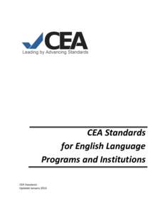 CEA Standards for English Language Programs and Institutions CEA Standards Updated January 2016