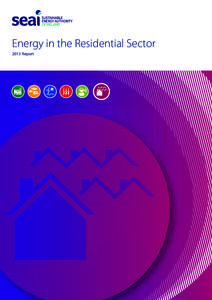 Energy in the Residential Sector 2013 Report 1  Energy in the Residential Sector