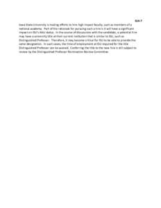 S14-7 Iowa State University is making efforts to hire high impact faculty, such as members of a national academy. Part of the rationale for pursuing such a hire is it will have a significant impact on ISU’s AAU status.