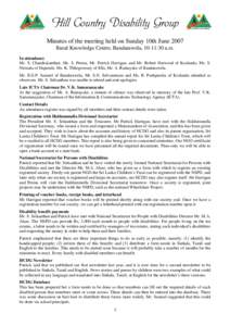 Hill Country Disability Group Minutes of the meeting held on Sunday 10th June 2007 Rural Knowledge Centre, Bandarawela, 10-11:30 a.m. In attendance Mr. S. Chandrakanthan, Ms. S. Prema, Mr. Patrick Harrigan, and Mr. Rober