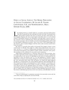 ETHICS AS SOCIAL SCIENCE: THE MORAL PHILOSOPHY OF SOCIAL COOPERATION. BY LELAND B. YEAGER. CHELTENHAM, U.K. AND NORTHHAMPTON , MASS.: EDWARD ELGAR, [removed]L